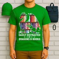 Easily Distracted By Dragons and Books Fantasy Book Lover T-Shirt