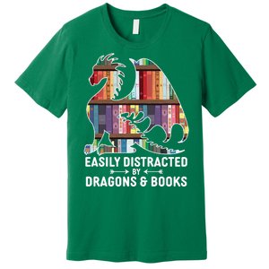 Easily Distracted By Dragons and Books Fantasy Book Lover Premium T-Shirt