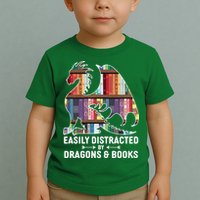 Easily Distracted By Dragons and Books Fantasy Book Lover Toddler T-Shirt