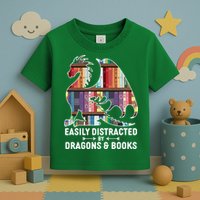 Easily Distracted By Dragons and Books Fantasy Book Lover Toddler T-Shirt