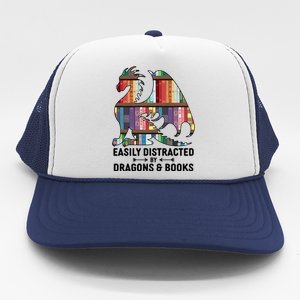 Easily Distracted By Dragons and Books Fantasy Book Lover Trucker Hat