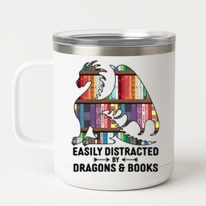 Easily Distracted By Dragons and Books Fantasy Book Lover 12 oz Stainless Steel Tumbler Cup