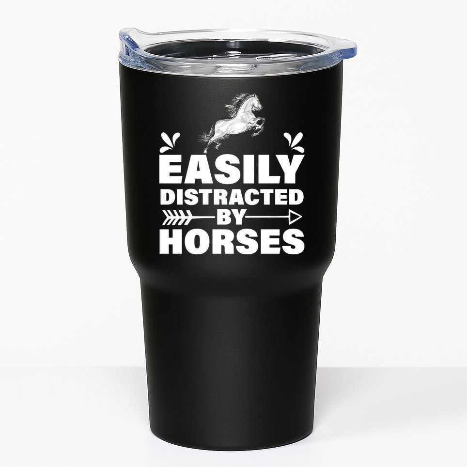 Easily Distracted By Horses Tumbler
