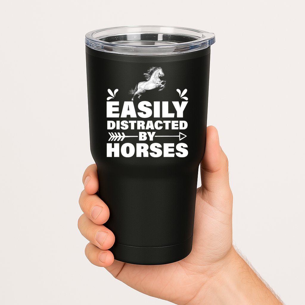Easily Distracted By Horses Tumbler
