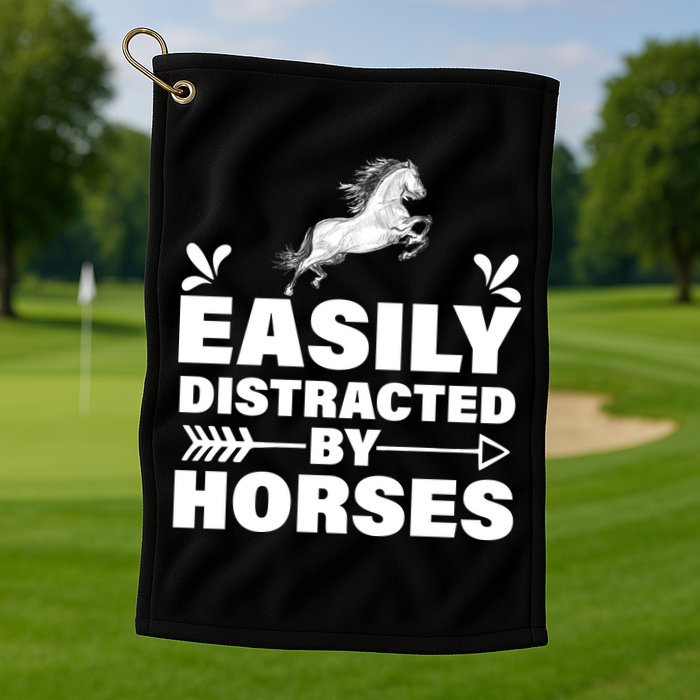 Easily Distracted By Horses Golf Towel