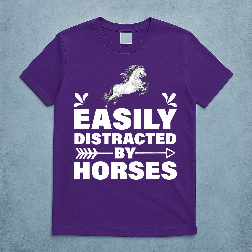 Easily Distracted By Horses T-Shirt