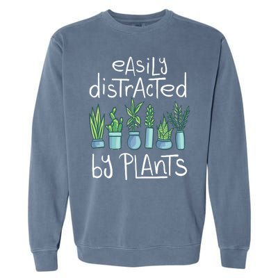 Easily Distracted By Plants Garment-Dyed Sweatshirt