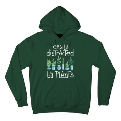 Easily Distracted By Plants Hoodie