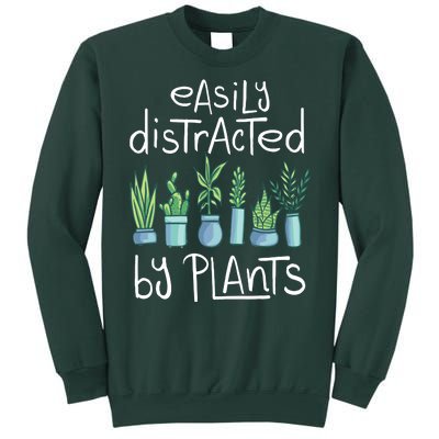 Easily Distracted By Plants Sweatshirt