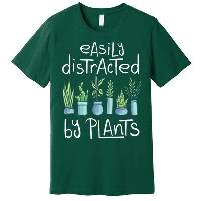 Easily Distracted By Plants Premium T-Shirt