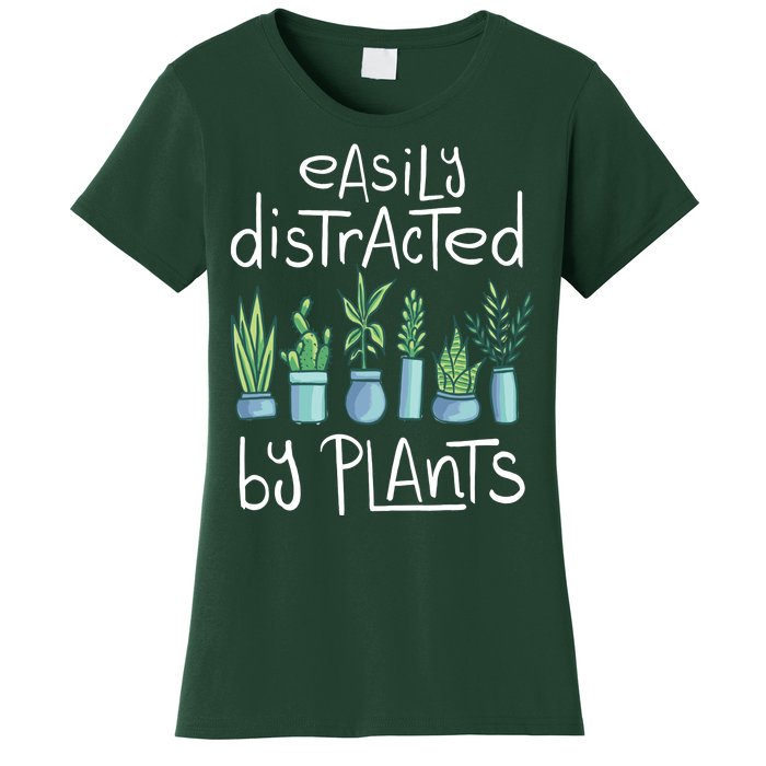 Easily Distracted By Plants Women's T-Shirt