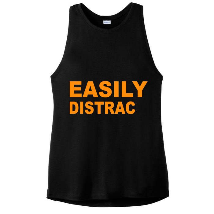 Easily Distrac(ted) Distracted Funny Ladies PosiCharge Tri-Blend Wicking Tank