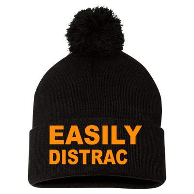 Easily Distrac(ted) Distracted Funny Pom Pom 12in Knit Beanie