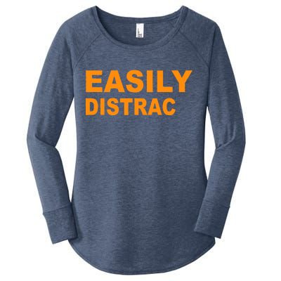 Easily Distrac(ted) Distracted Funny Women's Perfect Tri Tunic Long Sleeve Shirt