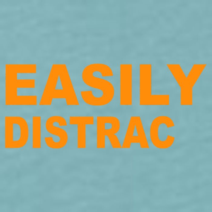 Easily Distrac(ted) Distracted Funny Sueded Cloud Jersey T-Shirt
