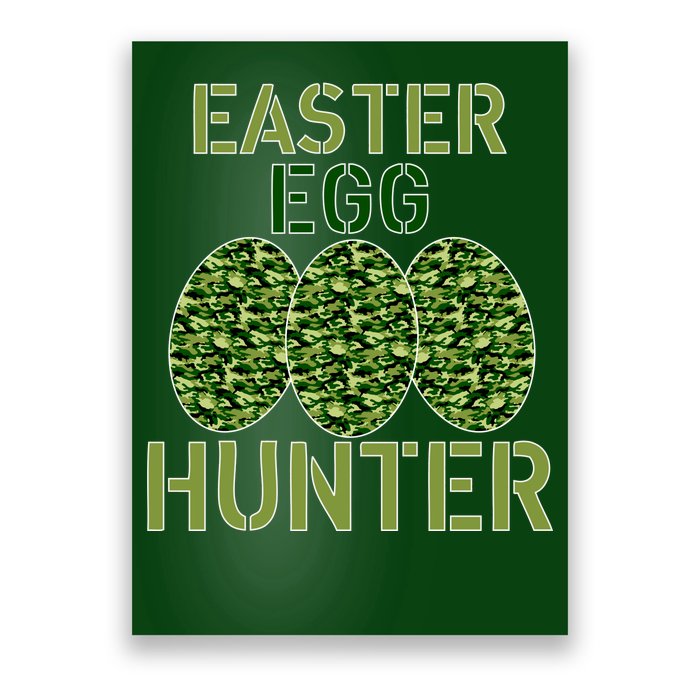 Easter Egg Hunter Camo Eggs Funny Egg Hunt Poster