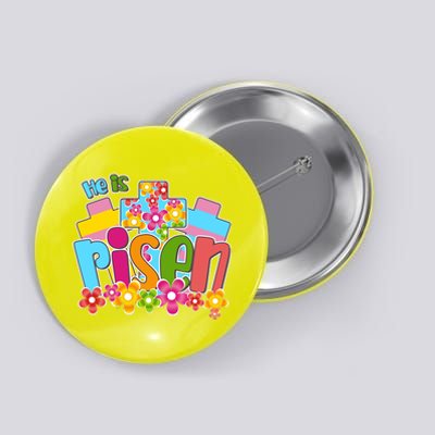 Easter He Is Risen Spring flowers Button