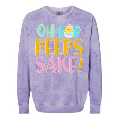 Easter Oh For Peeps Sake Colorblast Crewneck Sweatshirt