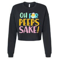 Easter Oh For Peeps Sake Cropped Pullover Crew