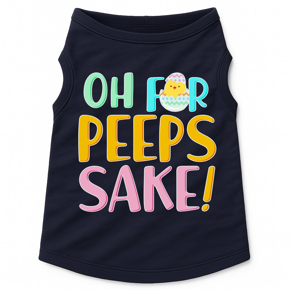 Easter Oh For Peeps Sake Doggie Tank