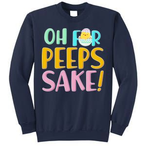 Easter Oh For Peeps Sake Sweatshirt