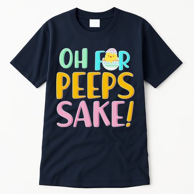 Easter Oh For Peeps Sake Tall T-Shirt
