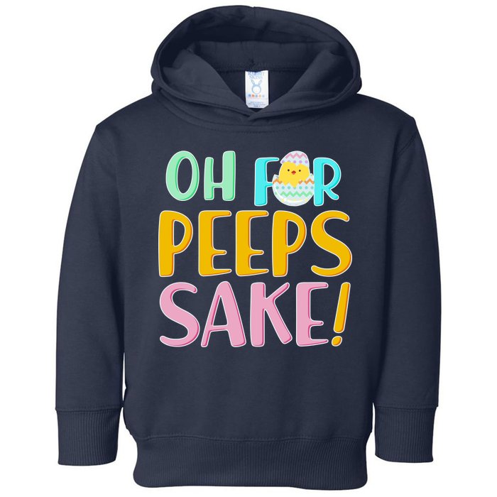 Easter Oh For Peeps Sake Toddler Hoodie