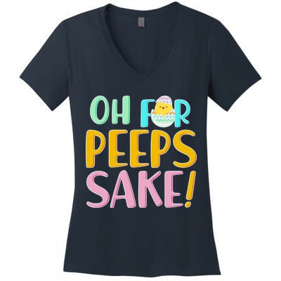 Easter Oh For Peeps Sake Women's V-Neck T-Shirt