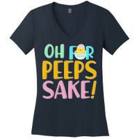 Easter Oh For Peeps Sake Women's V-Neck T-Shirt