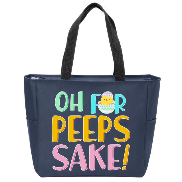 Easter Oh For Peeps Sake Zip Tote Bag