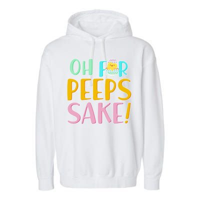 Easter Oh For Peeps Sake Garment-Dyed Fleece Hoodie