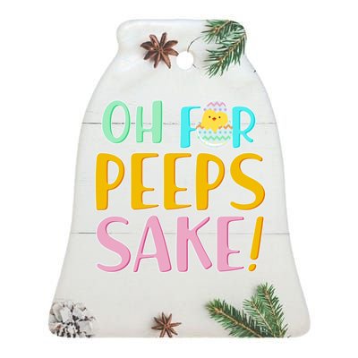 Easter Oh For Peeps Sake Ceramic Bell Ornament