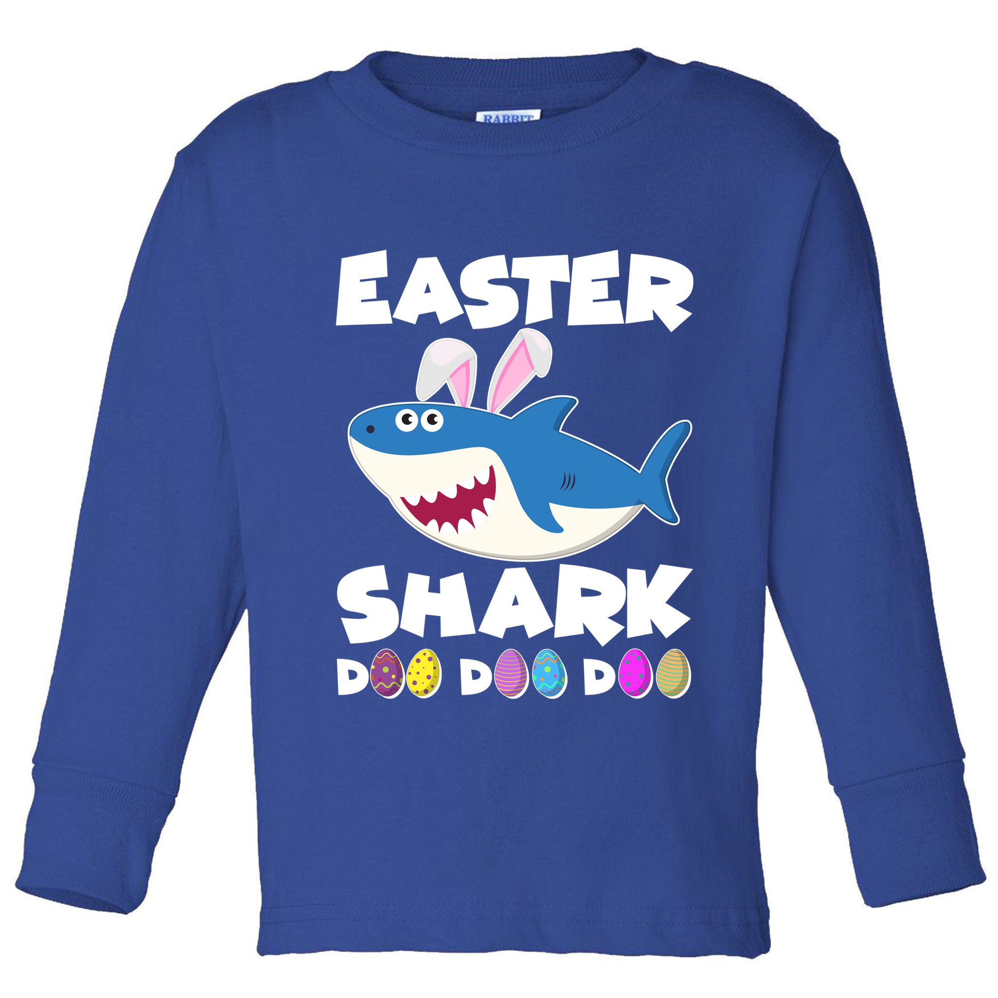 Easter Shark Doo Doo Doo Toddler Long Sleeve Shirt