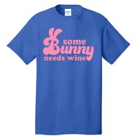 Easter Some Bunny Needs Wine Tall T-Shirt