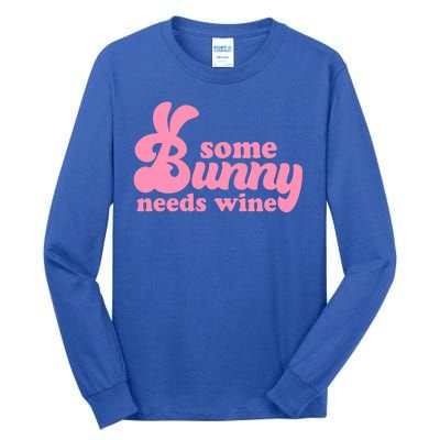 Easter Some Bunny Needs Wine Tall Long Sleeve T-Shirt