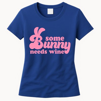 Easter Some Bunny Needs Wine Womens T-Shirt