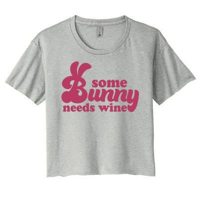 Easter Some Bunny Needs Wine Women's Crop Top Tee