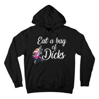 Eat A Bag Of Dicks  Hoodie