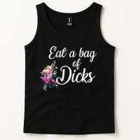 Eat A Bag Of Dicks  Tank Top