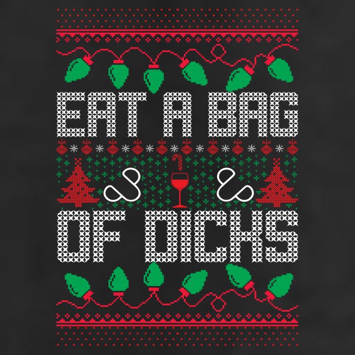Eat A Bag Of Dicks Offensive Ugly X-Mas Cool Comfort Performance Bucket Hat