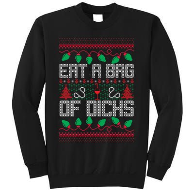 Eat A Bag Of Dicks Offensive Ugly X-Mas Sweatshirt