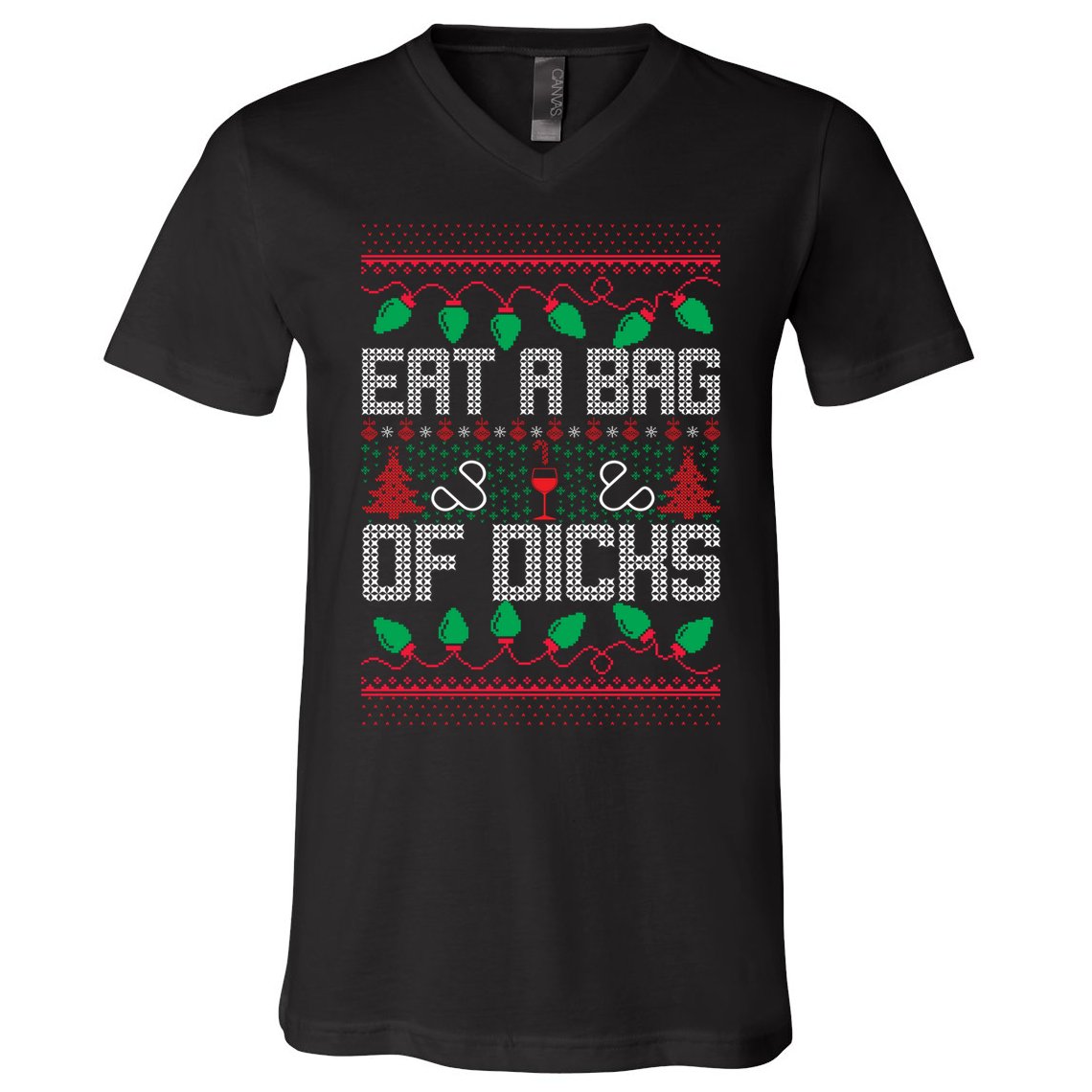 Eat A Bag Of Dicks Offensive Ugly X-Mas V-Neck T-Shirt