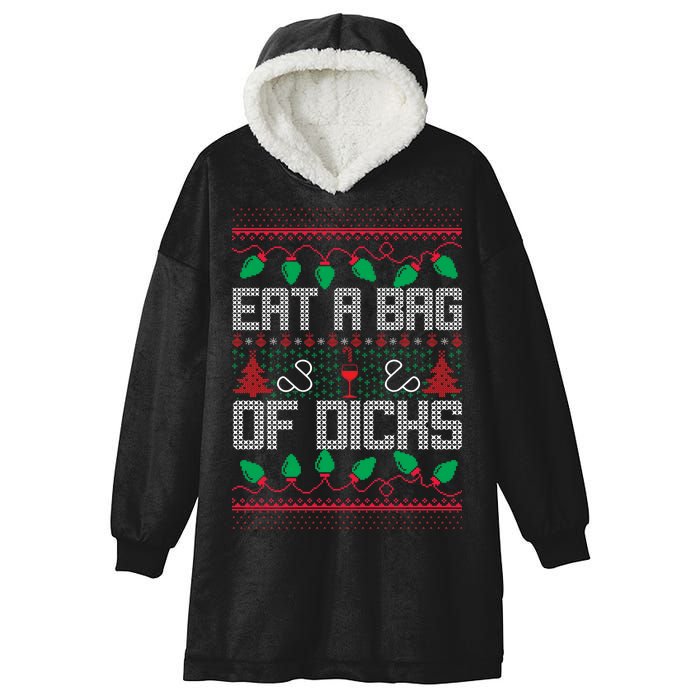 Eat A Bag Of Dicks Offensive Ugly X-Mas Hooded Wearable Blanket