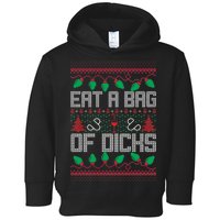 Eat A Bag Of Dicks Offensive Ugly X-Mas Toddler Hoodie