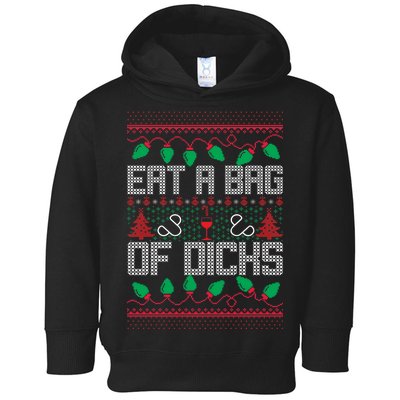 Eat A Bag Of Dicks Offensive Ugly X-Mas Toddler Hoodie