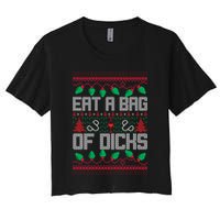Eat A Bag Of Dicks Offensive Ugly X-Mas Women's Crop Top Tee