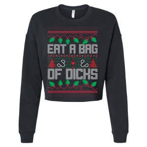 Eat A Bag Of Dicks Offensive Ugly X-Mas Cropped Pullover Crew