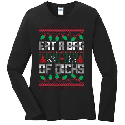 Eat A Bag Of Dicks Offensive Ugly X-Mas Ladies Long Sleeve Shirt
