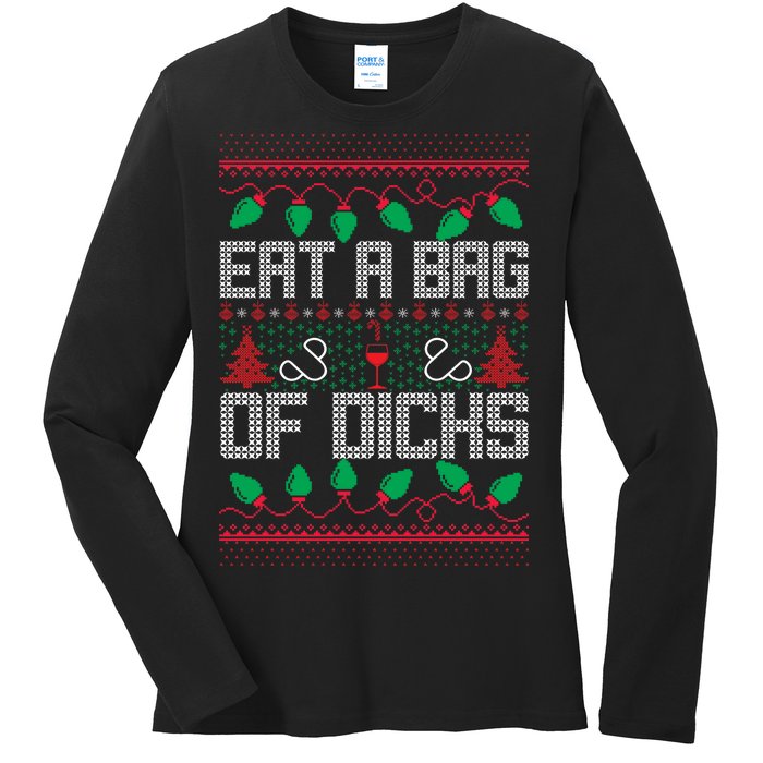 Eat A Bag Of Dicks Offensive Ugly X-Mas Ladies Long Sleeve Shirt