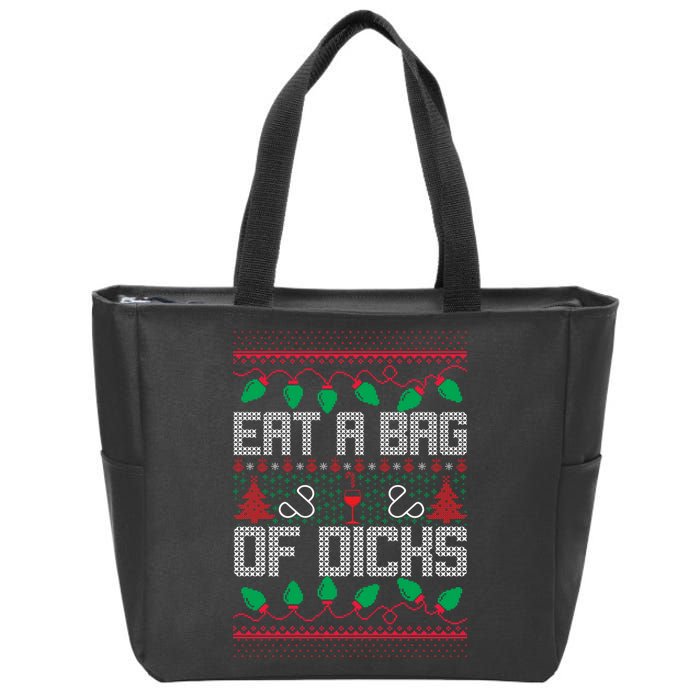 Eat A Bag Of Dicks Offensive Ugly X-Mas Zip Tote Bag